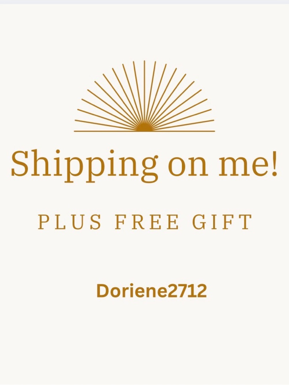 Shipping on me!  Plus free gift ☀️